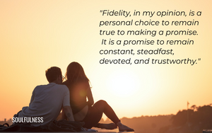 Fidelity, the second relationship-entered characteristic